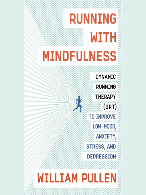 Title details for Running with Mindfulness by William Pullen - Available